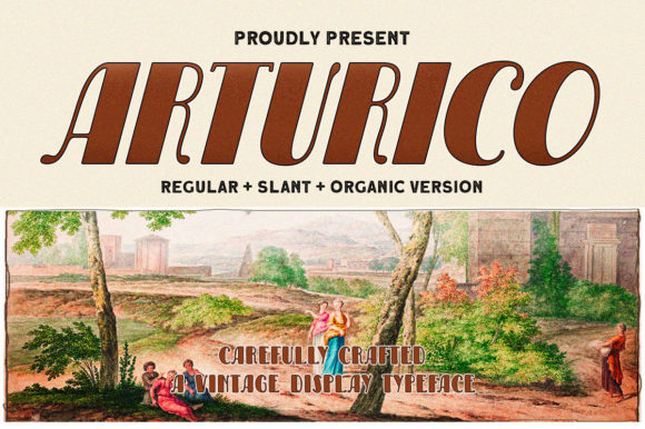 Arturico: A Display Font That Makes Your Brand Feel Instantly Polished