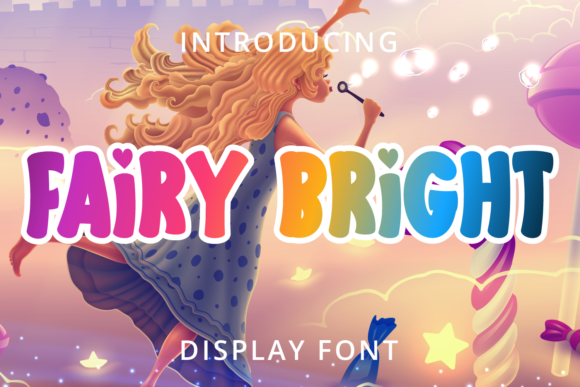 Fairy Bright: A Playful Display Font for Digital Branding